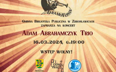 Dramofonia – Adam Abrahamczyk Trio!