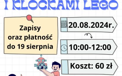 LATO Z ROBOTAMI I KLOCKAMI LEGO W ZBROSŁAWICACH!