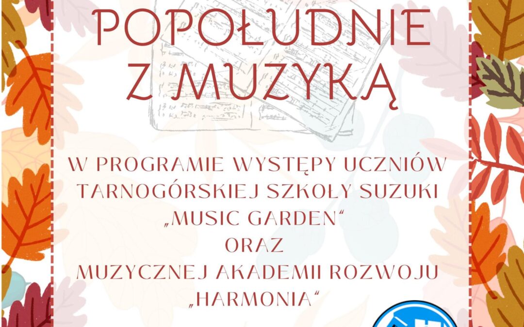 Koncert „Popołudnie z muzyką” – 21.11.2025r.
