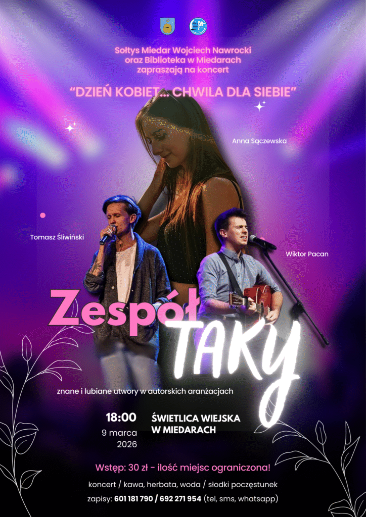 Soltys Miedar Wojciech Nawrocki oraz Biblioteka w Miedarach zapraszaja na koncert