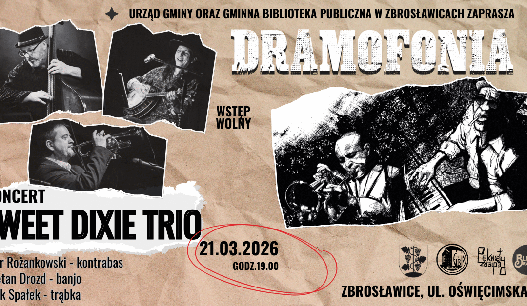 Dramofonia – koncert Sweet Dixie Trio